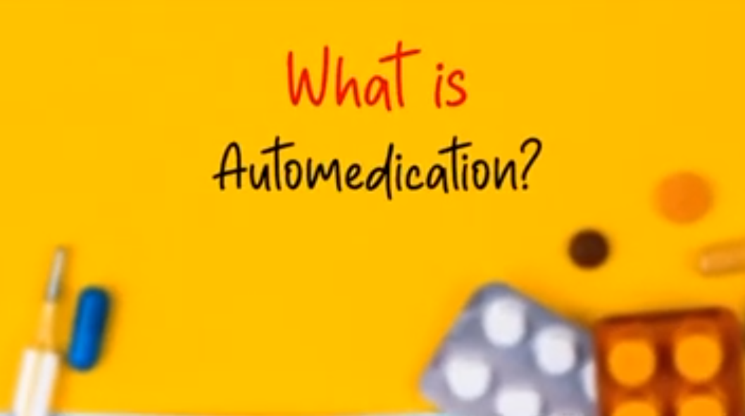 The Dangers of auto/self medication